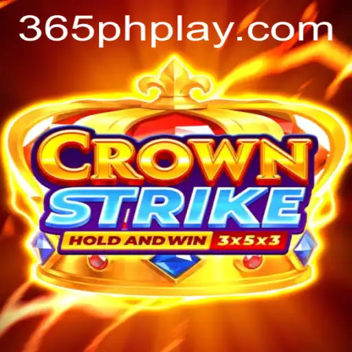 Crownstrike: The Ultimate Gaming Sensation Featuring 365PH PLAY